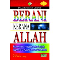 BERANI KERANA ALLAH